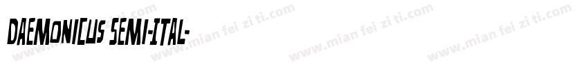 Daemonicus Semi-Ital字体转换